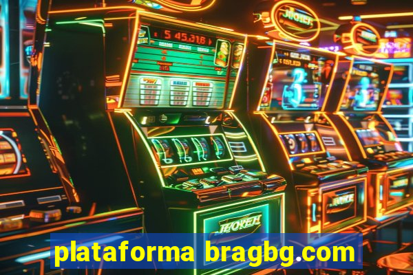 plataforma bragbg.com